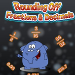 Rounding off decimals and fractions